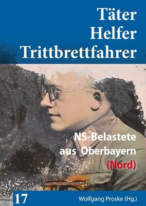 Buchcover Täter Helfer Trittbrettfahrer, Bd. 17 | EAN 9783945893258 | ISBN 3-945893-25-9 | ISBN 978-3-945893-25-8