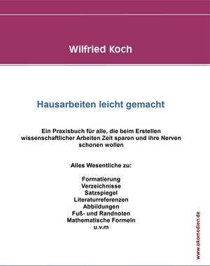 Buchcover Hausarbeiten leicht gemacht | Wilfried Koch | EAN 9783945899038 | ISBN 3-945899-03-6 | ISBN 978-3-945899-03-8