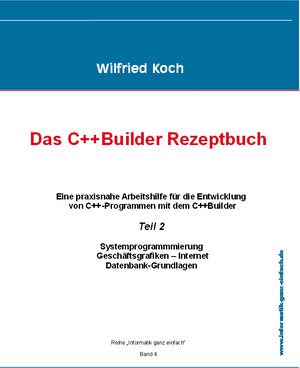 Buchcover Das C++ Builder-Rezeptbuch | Wilfried Koch | EAN 9783945899168 | ISBN 3-945899-16-8 | ISBN 978-3-945899-16-8
