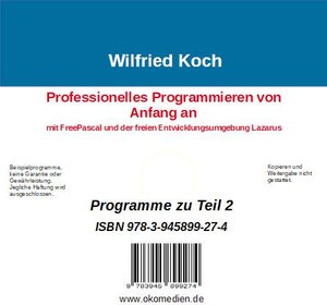 Buchcover Professional Programming From the Beginning With Free Pascal and the Free Development Environment Lazarus | Wilfried Koch | EAN 9783945899281 | ISBN 3-945899-28-1 | ISBN 978-3-945899-28-1