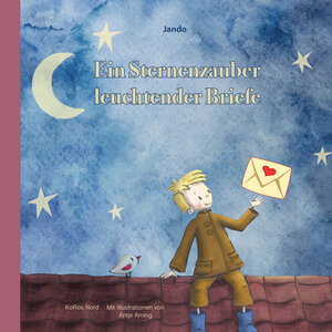 Buchcover Ein Sternenzauber leuchtender Briefe | Jando | EAN 9783945908501 | ISBN 3-945908-50-7 | ISBN 978-3-945908-50-1