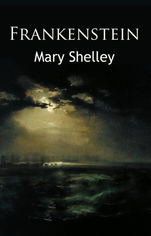 Buchcover Frankenstein | Mary Shelley | EAN 9783945909133 | ISBN 3-945909-13-9 | ISBN 978-3-945909-13-3
