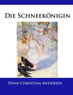 Buchcover Die Schneekönigin | Hans Christian Andersen | EAN 9783945909270 | ISBN 3-945909-27-9 | ISBN 978-3-945909-27-0