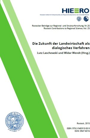 Buchcover Die Zukunft der Landwirtschaft als dialogisches Verfahren | Gerald Braun | EAN 9783945910009 | ISBN 3-945910-00-5 | ISBN 978-3-945910-00-9