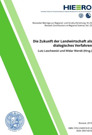 Buchcover Die Zukunft der Landwirtschaft als dialogisches Verfahren | Gerald Braun | EAN 9783945910016 | ISBN 3-945910-01-3 | ISBN 978-3-945910-01-6