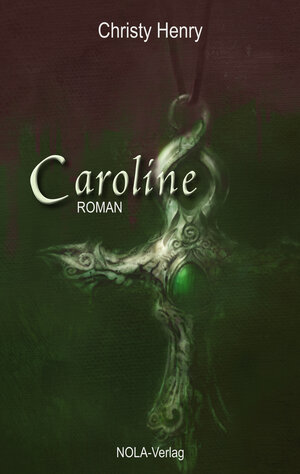 Buchcover Caroline | Christy Henry | EAN 9783945914021 | ISBN 3-945914-02-7 | ISBN 978-3-945914-02-1