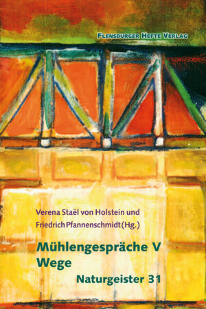 Buchcover Mühlengespräche V | Verena Staël von Holstein | EAN 9783945916018 | ISBN 3-945916-01-1 | ISBN 978-3-945916-01-8
