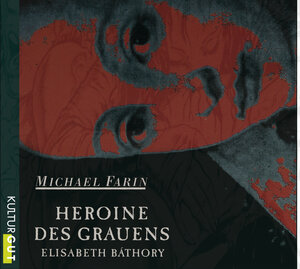 Buchcover Heroine des Grauens | Michael Farin | EAN 9783945921012 | ISBN 3-945921-01-5 | ISBN 978-3-945921-01-2