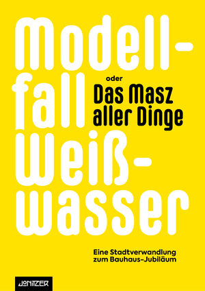 Buchcover Modellfall Weißwasser oder das Masz aller Dinge | Stefan Nolte | EAN 9783945927090 | ISBN 3-945927-09-9 | ISBN 978-3-945927-09-0