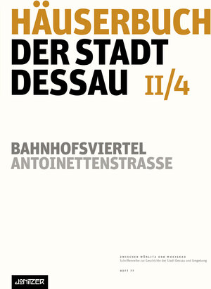 Buchcover Häuserbuch der Stadt Dessau II/4 | Günter Ziegler | EAN 9783945927144 | ISBN 3-945927-14-5 | ISBN 978-3-945927-14-4