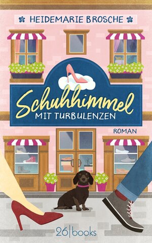 Buchcover Schuhhimmel mit Turbulenzen | Heidemarie Brosche | EAN 9783945932636 | ISBN 3-945932-63-7 | ISBN 978-3-945932-63-6