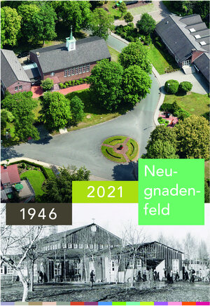Buchcover 1946-2021 Neugnadenfeld | Geritt Jan Beuker | EAN 9783945933268 | ISBN 3-945933-26-9 | ISBN 978-3-945933-26-8