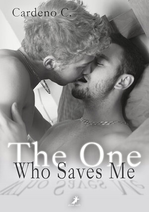 Buchcover The One Who Saves Me | Cardeno C. | EAN 9783945934869 | ISBN 3-945934-86-9 | ISBN 978-3-945934-86-9