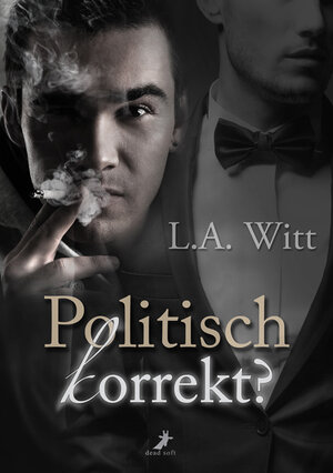 Buchcover Politisch korrekt? | L.A. Witt | EAN 9783945934982 | ISBN 3-945934-98-2 | ISBN 978-3-945934-98-2