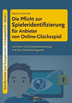 Buchcover Die Pflicht zur Spieleridentifizierung für Anbieter von Online-Glücksspiel nach dem Glücksspielstaatsvertrag und dem Geldwäschegesetz | Dennis Schmidt | EAN 9783945939062 | ISBN 3-945939-06-2 | ISBN 978-3-945939-06-2