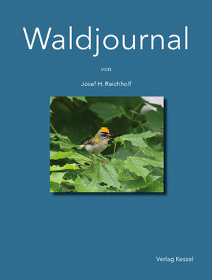 Buchcover Waldjournal | Josef H. Reichholf | EAN 9783945941256 | ISBN 3-945941-25-3 | ISBN 978-3-945941-25-6