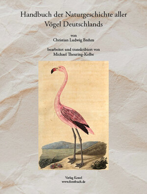 Buchcover Handbuch der Naturgeschichte aller Vögel Deutschlands | Christian Ludwig Brehm | EAN 9783945941799 | ISBN 3-945941-79-2 | ISBN 978-3-945941-79-9