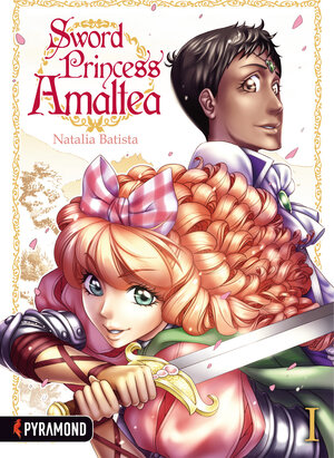 Buchcover Sword Princess Amaltea 1 | Natalia Batista | EAN 9783945943298 | ISBN 3-945943-29-9 | ISBN 978-3-945943-29-8