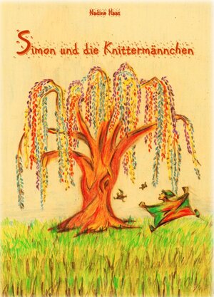 Buchcover Simon und die Knittermännchen | Haas Nadine | EAN 9783945945018 | ISBN 3-945945-01-1 | ISBN 978-3-945945-01-8