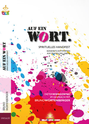 Buchcover Auf ein Wort | Bruno Würtenberger | EAN 9783945952962 | ISBN 3-945952-96-4 | ISBN 978-3-945952-96-2