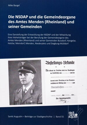 Buchcover Die NSDAP und die Gemeindeorgane des Amtes Menden (Rheinland) und seiner Gemeinden | Mike Bargel | EAN 9783945953198 | ISBN 3-945953-19-7 | ISBN 978-3-945953-19-8