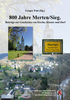 Buchcover 800 Jahre Merten/Sieg. | Gregor Patt | EAN 9783945953235 | ISBN 3-945953-23-5 | ISBN 978-3-945953-23-5