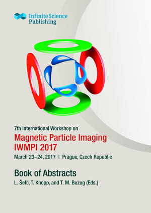 Buchcover 7th International Workshop on Magnetic Particle Imaging (IWMPI 2017)  | EAN 9783945954348 | ISBN 3-945954-34-7 | ISBN 978-3-945954-34-8