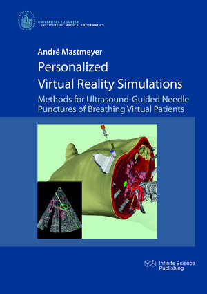 Buchcover Personalized Virtual Reality Simulations | André Mastmeyer | EAN 9783945954508 | ISBN 3-945954-50-9 | ISBN 978-3-945954-50-8