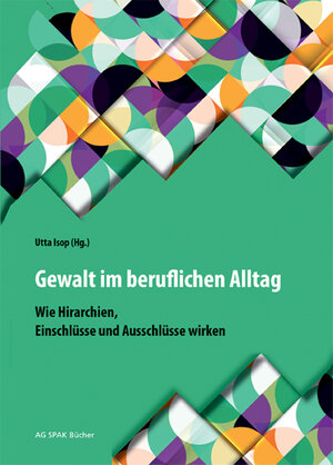 Buchcover Gewalt im beruflichen Alltag | Dieter Alexander Behr | EAN 9783945959091 | ISBN 3-945959-09-8 | ISBN 978-3-945959-09-1