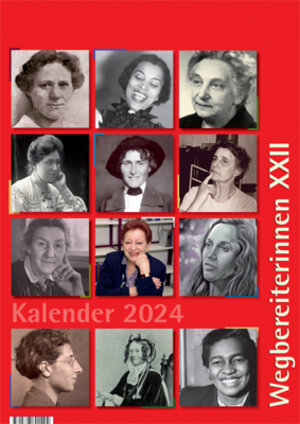 Buchcover Kombi aus "Kalender 2024 Wegbereiterinnen XXII" (ISBN 97839459596688) und "Postkartenset Wegbereiterinnen XXII" (ISBN 9783945959695)  | EAN 9783945959701 | ISBN 3-945959-70-5 | ISBN 978-3-945959-70-1