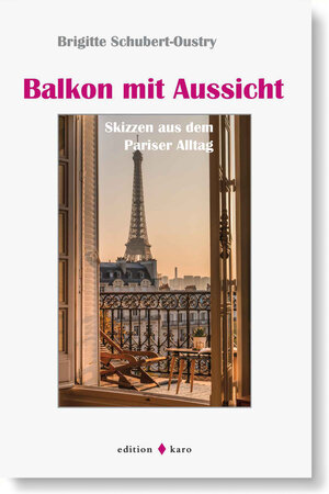 Buchcover Balkon mit Aussicht | Brigitte Schubert-Oustry | EAN 9783945961254 | ISBN 3-945961-25-4 | ISBN 978-3-945961-25-4