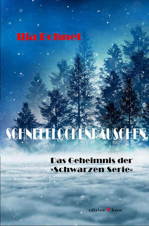 Buchcover Schneeflockenrauschen | Ilja Bohnet | EAN 9783945961339 | ISBN 3-945961-33-5 | ISBN 978-3-945961-33-9