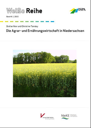 Buchcover Die Agrar- und Ernährungswirtschaft in Niedersachsen  | EAN 9783945968017 | ISBN 3-945968-01-1 | ISBN 978-3-945968-01-7