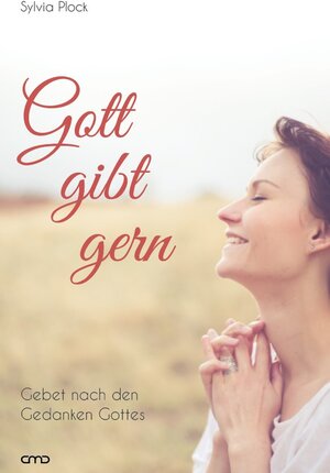 Buchcover Gott gibt gern | Sylvia Plock | EAN 9783945973332 | ISBN 3-945973-33-3 | ISBN 978-3-945973-33-2
