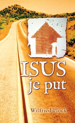 Buchcover Isus je put | Wilfried Plock | EAN 9783945973547 | ISBN 3-945973-54-6 | ISBN 978-3-945973-54-7