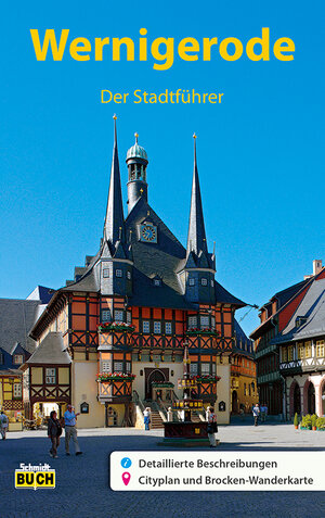 Buchcover Wernigerode - Der Stadtführer | Marion Schmidt | EAN 9783945974117 | ISBN 3-945974-11-9 | ISBN 978-3-945974-11-7