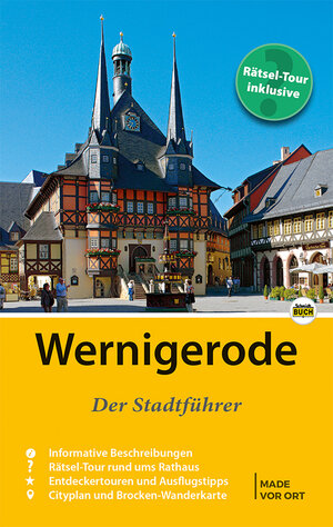 Buchcover Wernigerode - Der Stadtführer | Marion Schmidt | EAN 9783945974292 | ISBN 3-945974-29-1 | ISBN 978-3-945974-29-2
