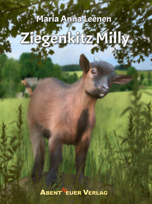 Buchcover Ziegenkitz Milly | Maria Anna Leenen | EAN 9783945976234 | ISBN 3-945976-23-5 | ISBN 978-3-945976-23-4