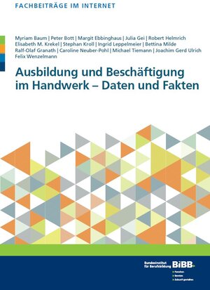 Buchcover Ausbildung und Beschäftigung im Handwerk - Daten und Fakten | Myriam Baum | EAN 9783945981146 | ISBN 3-945981-14-X | ISBN 978-3-945981-14-6