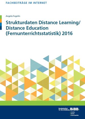 Buchcover Strukturdaten Distance Learning/Distance Education (Fernunterrichtsstatistik) 2016 | Angela Fogolin | EAN 9783945981634 | ISBN 3-945981-63-8 | ISBN 978-3-945981-63-4