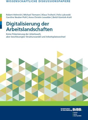Buchcover Digitalisierung der Arbeitslandschaften | Robert Helmrich | EAN 9783945981702 | ISBN 3-945981-70-0 | ISBN 978-3-945981-70-2