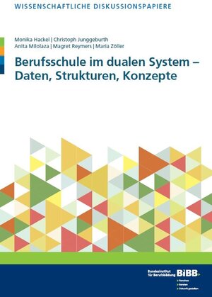 Buchcover Berufsschule im dualen System - Daten, Strukturen, Konzepte | Monika Hackel | EAN 9783945981801 | ISBN 3-945981-80-8 | ISBN 978-3-945981-80-1