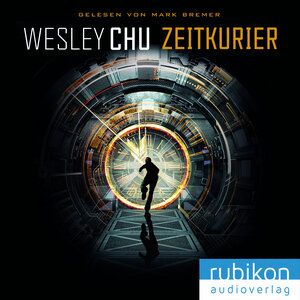 Buchcover Zeitkurier | Wesley Chu | EAN 9783945986578 | ISBN 3-945986-57-5 | ISBN 978-3-945986-57-8