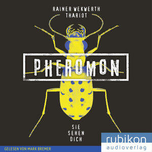 Buchcover Pheromon | Rainer Wekwerth | EAN 9783945986660 | ISBN 3-945986-66-4 | ISBN 978-3-945986-66-0