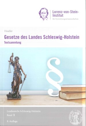 Buchcover Gesetze des Landes Schleswig-Holstein | Bernd Hoefer | EAN 9783945992180 | ISBN 3-945992-18-4 | ISBN 978-3-945992-18-0