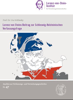 Buchcover Lorenz von Steins Beitrag zur Schleswig-Holsteinischen Verfassungsfrage | Utz Schliesky | EAN 9783945992234 | ISBN 3-945992-23-0 | ISBN 978-3-945992-23-4