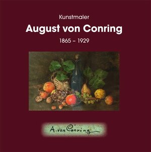 Buchcover August von Conring  | EAN 9783945993002 | ISBN 3-945993-00-8 | ISBN 978-3-945993-00-2