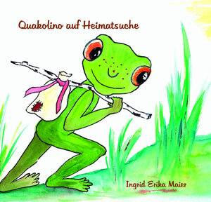 Buchcover Quakolino auf Heimatsuche | Ingrid Maier | EAN 9783945993019 | ISBN 3-945993-01-6 | ISBN 978-3-945993-01-9