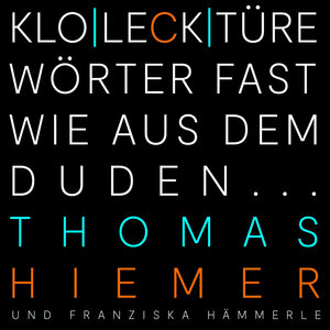 Buchcover KLO|LECK|TÜRE | Thomas Hiemer | EAN 9783945993057 | ISBN 3-945993-05-9 | ISBN 978-3-945993-05-7