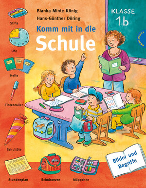 Buchcover Komm mit in die Schule | Bianka Minte-König | EAN 9783946012184 | ISBN 3-946012-18-3 | ISBN 978-3-946012-18-4
